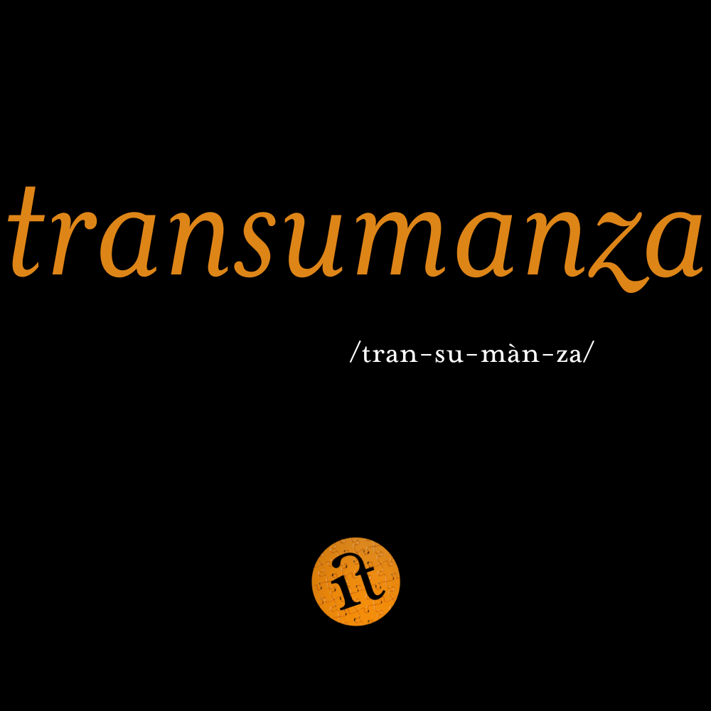 Transumanza (Transhumance)