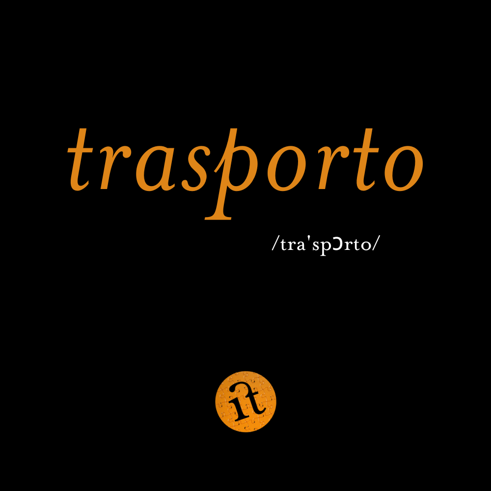 Trasporto (Transportation)